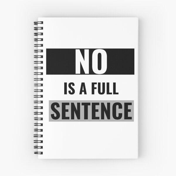 Item preview, No is a full sentence  designed and sold by StacieNichols.