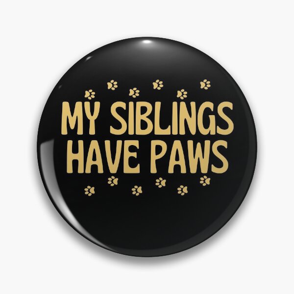 Item preview, My Siblings Have Paws designed and sold by dacdibac.