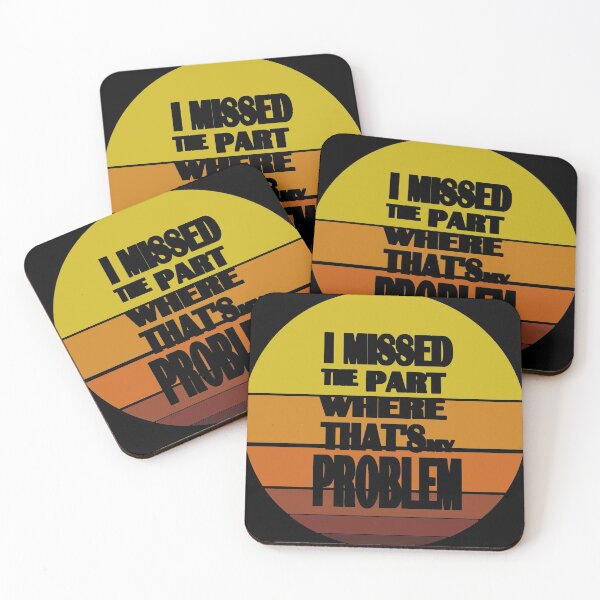 Item preview, I missed the part where that's my problem silhouette designed and sold by zareworks.