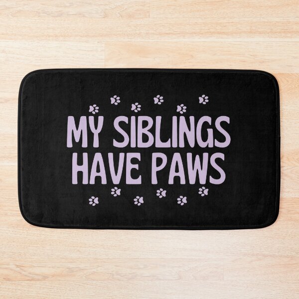 Item preview, My Siblings Have Paws designed and sold by dacdibac.