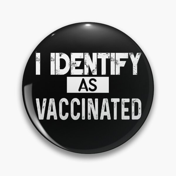 Item preview,  I identify as vaccinated designed and sold by shaakir.