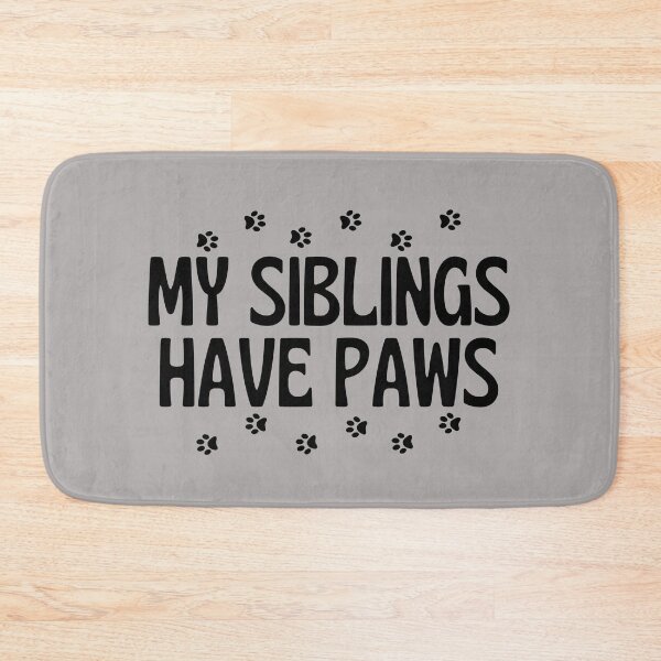 Item preview, My Siblings Have Paws designed and sold by dacdibac.