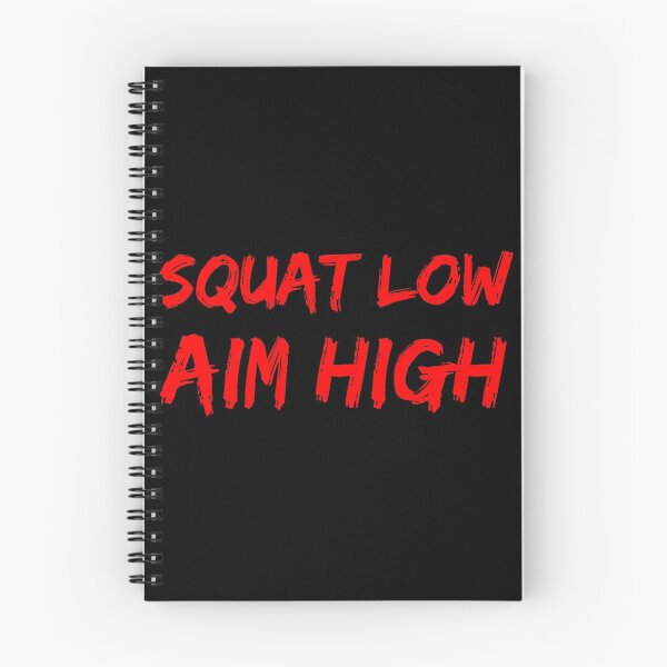 Item preview, Squat Low Aim high designed and sold by TheBeastNation.