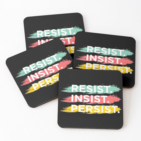 Item preview, RESIST. INSIST. PERSIST. designed and sold by artistkalpesh.