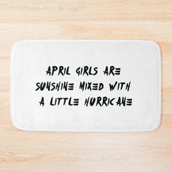 Item preview, april girls are  sunshine mixed with  a little hurricane	 designed and sold by Alluka Brand.