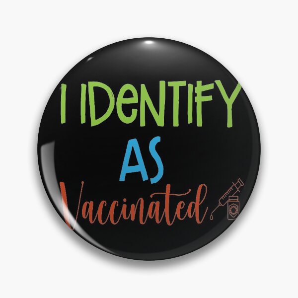 Item preview, I identify as vaccinated designed and sold by shaakir.