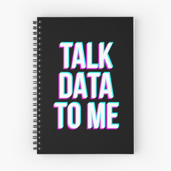 Item preview, Talk Data To Me designed and sold by artistkalpesh.