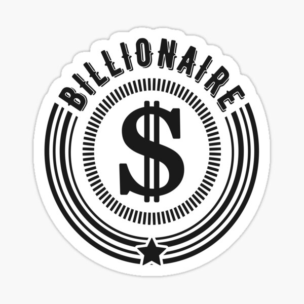 "BILLIONAIRE CLUB" Sticker for Sale by Redbubble