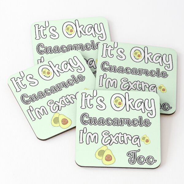 Item preview,  It's Okay Guacamole I'm Extra Too Guacamole Shirt / Avocado Shirt / Guac is Extra / Guac / Guacamole designed and sold by unique things.