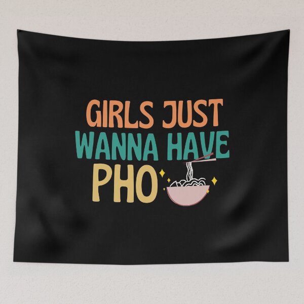 Item preview, Girls Just Wanna Have Pho designed and sold by dacdibac.