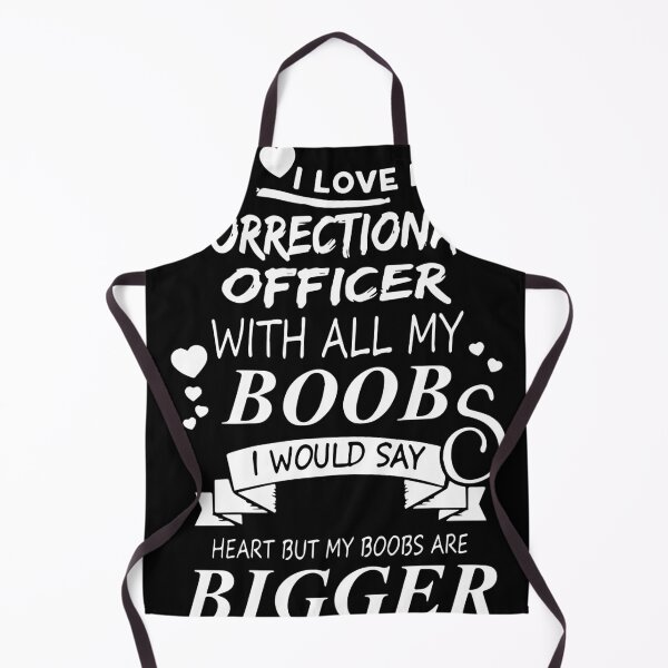 Item preview, i love my correctional officer with all my boobs i would say beart my boobs are bigger boob designed and sold by ErnestClarl.