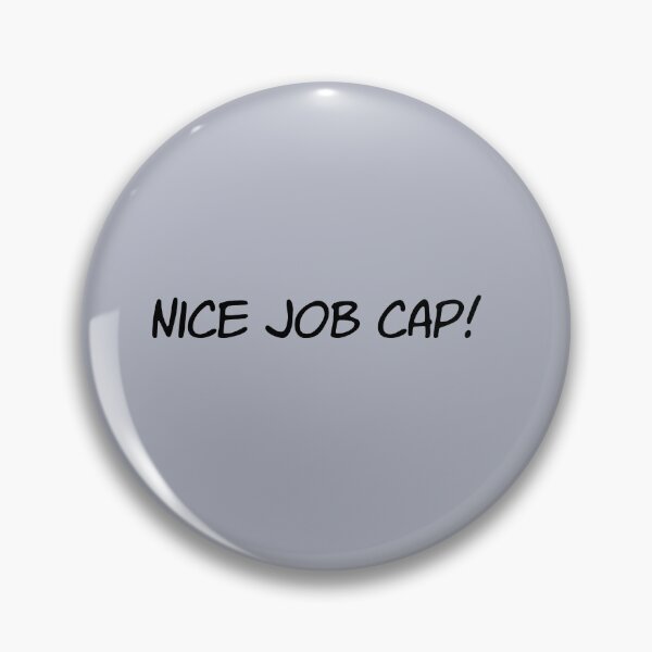 Item preview, NICE JOB CAP designed and sold by carterwood.