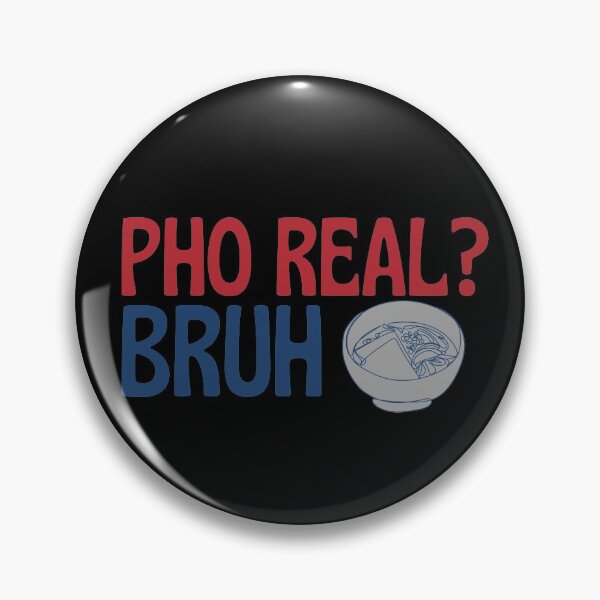 Item preview,  Pho Real designed and sold by dacdibac.