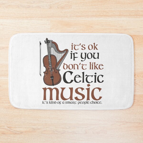Item preview, CELTIC MUSIC IT'S KIND OF A SMART PEOPLE THING COLLECTION designed and sold by JRM Tees & More Store.