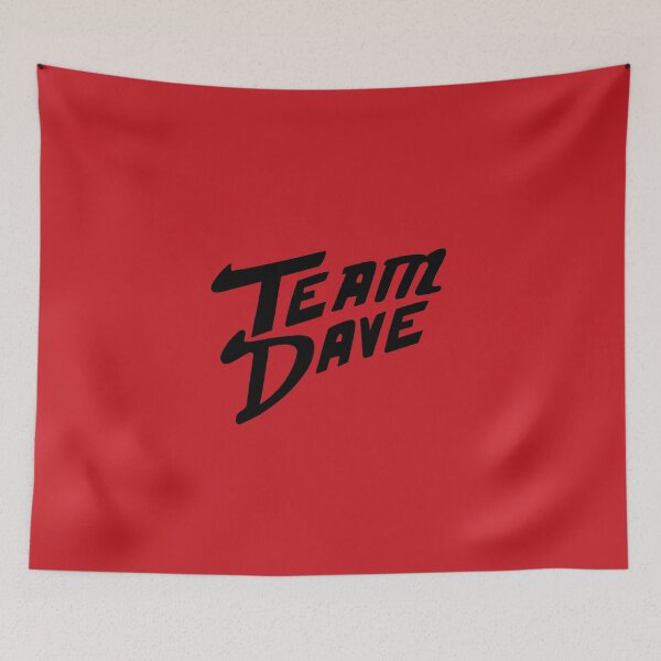 Item preview, Team Dave designed and sold by graysodacan.