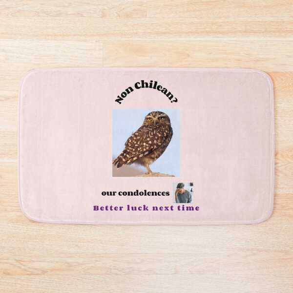Item preview, "Condolences to non Chileans"  (black text) designed and sold by skoumpourdides.