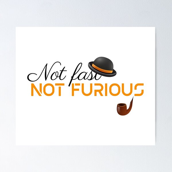 Item preview, not fast not furious, gift, Funny, humour designed and sold by Lamar-creats.