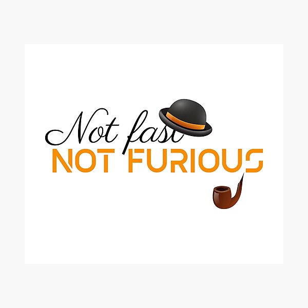 Item preview, not fast not furious, gift, Funny, humour designed and sold by Lamar-creats.