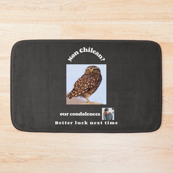Item preview, "Condolences to non Chileans"  (white text) designed and sold by skoumpourdides.