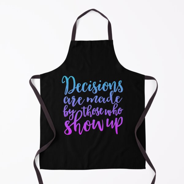 Item preview, Decisions are made by those who turn up v.9 designed and sold by x1brett.