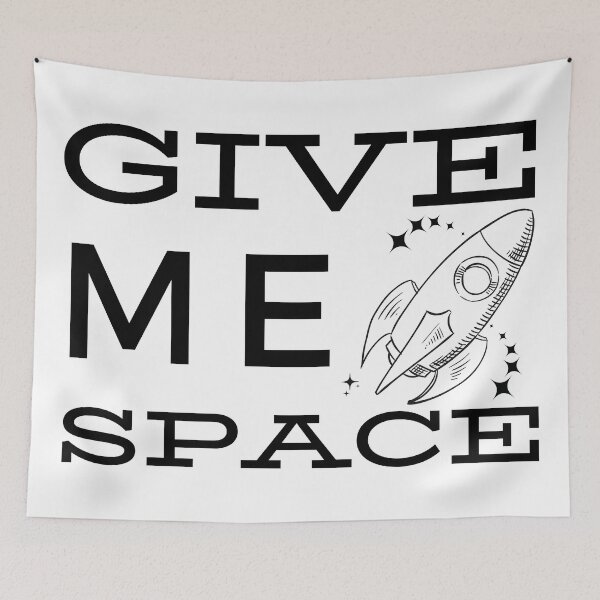 Item preview, Give Me Space designed and sold by BewilderedUni.