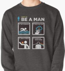 How to Be a Man Pullover