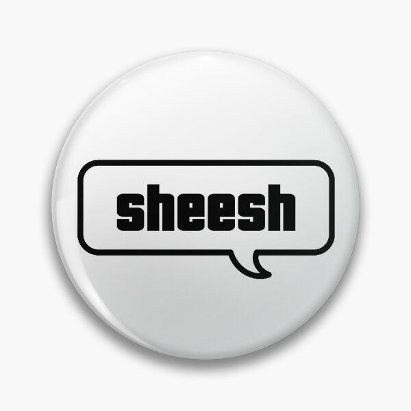 Item preview, SHEESH designed and sold by StudioSalaman.