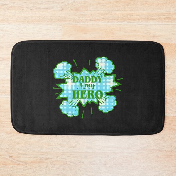 Item preview, Daddy Is My Hero designed and sold by DesignHouse07.
