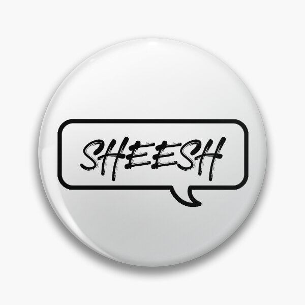 Item preview, SHEESH designed and sold by StudioSalaman.