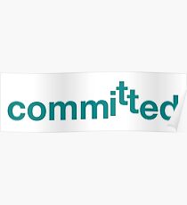 Committed Poster