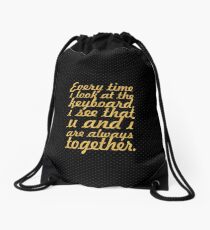 Every time i look... Inspirational Quote Drawstring Bag