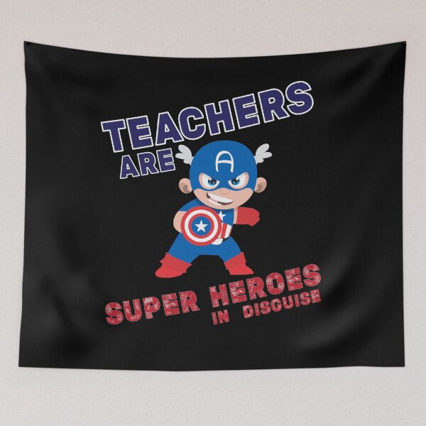 Item preview, Teachers Are Super Heroes In Disguise designed and sold by NewDayDesigns.