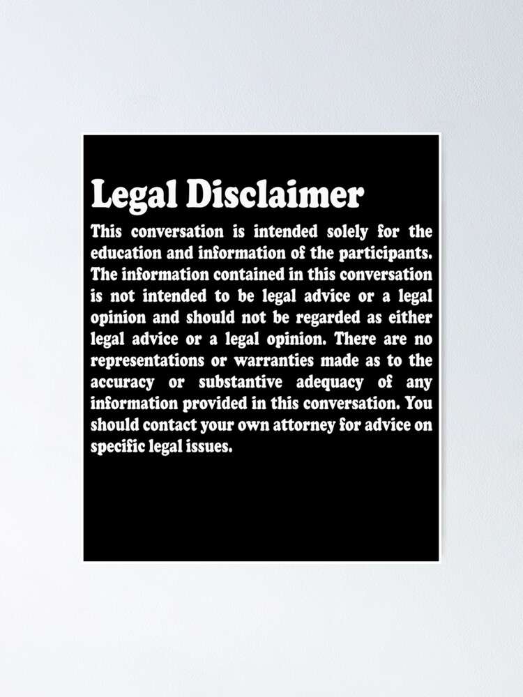 funny-lawyer-legal-disclaimer-conversation-poster-for-sale-by