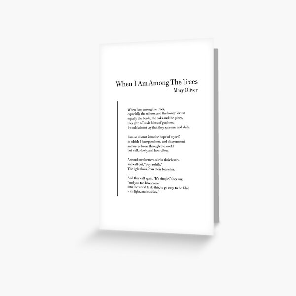 Item preview, When I Am Among The Trees by Mary Oliver designed and sold by wisemagpie.