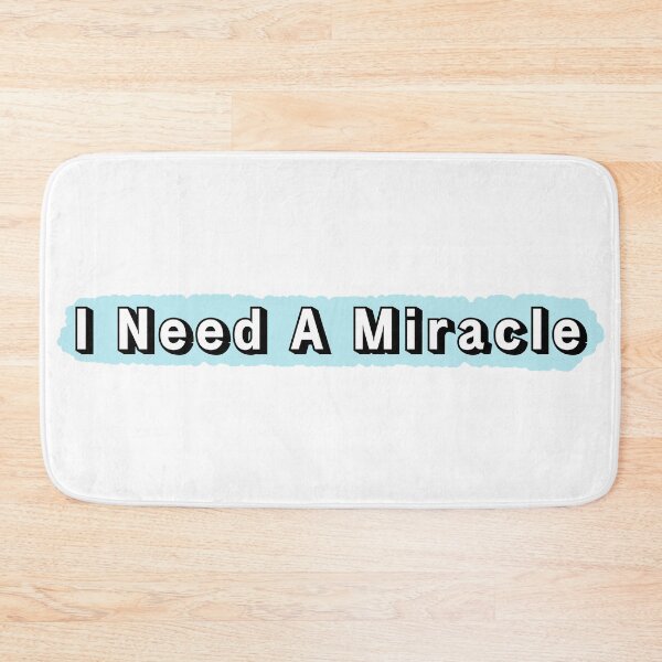 Item preview, I need a miracle designed and sold by oddenen.