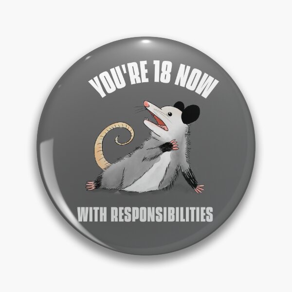 Item preview, Youre 18 Now With Responsibilities designed and sold by Davestre Designs.