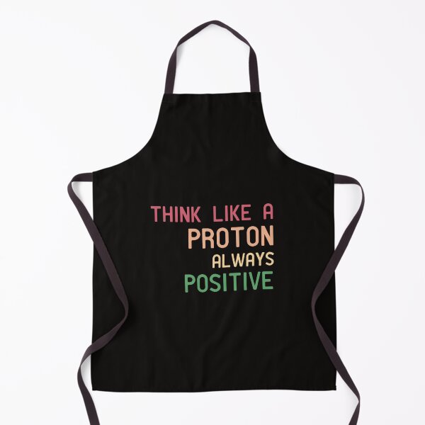 Item preview, Think like a proton always positive designed and sold by manardesign.