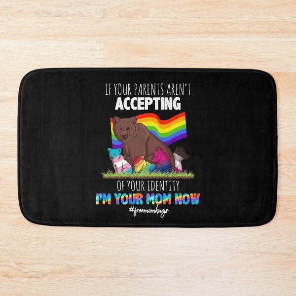 Item preview, If Your Parents Aren't Accepting I'm Your Mom Now LGBT designed and sold by Dressed For  Duty.