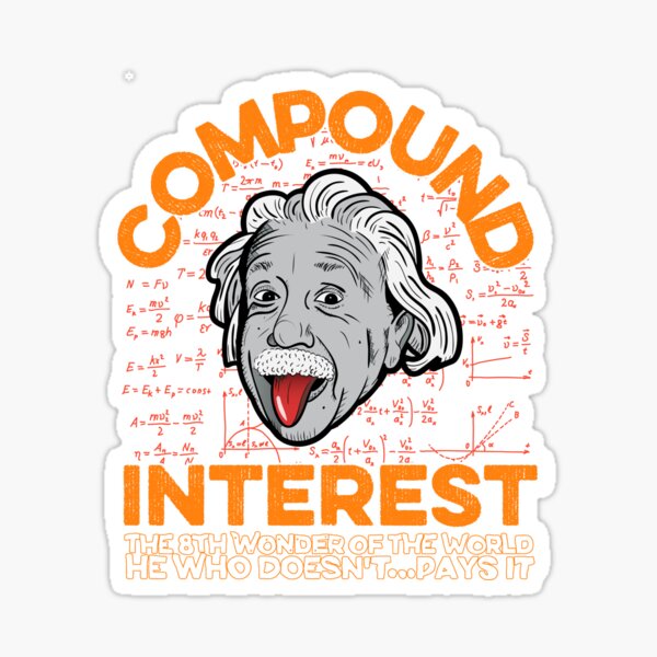 Item preview, Compound Interest the 8th wonder of the world designed and sold by FurioInc.