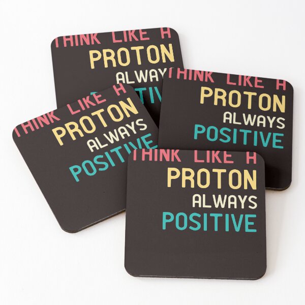 Item preview, Think like a proton always positive designed and sold by manardesign.