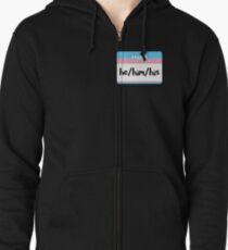 Trans Pride Pronoun Nametag - he/him/his Zipped Hoodie