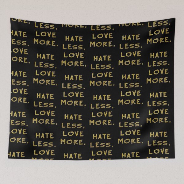 Item preview, Hate Less Love More - Funny designed and sold by sasijaya.