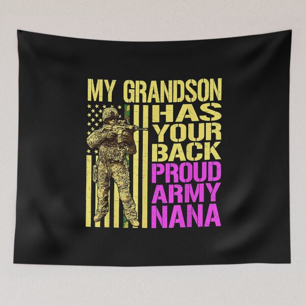 Item preview,  Proud Army Nana, My Grandson Has Your Back | Gift Idea  | Gift For Grandma | Gift For Grandpa | Gift For Son | Gift For Grandson designed and sold by LanPhan.