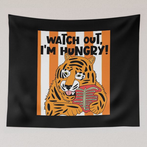 Item preview, Funny And Hungry Tiger With Saying designed and sold by flofin.
