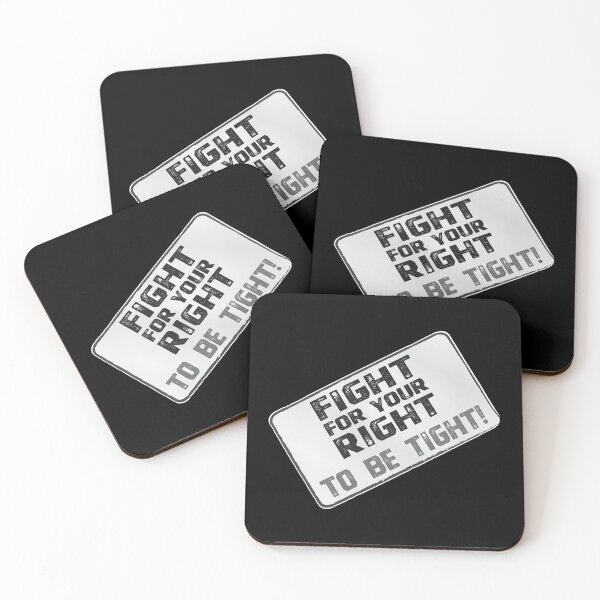 Item preview, Funny Protest Banner - Fight for your Right to be Tight! designed and sold by Harlake.