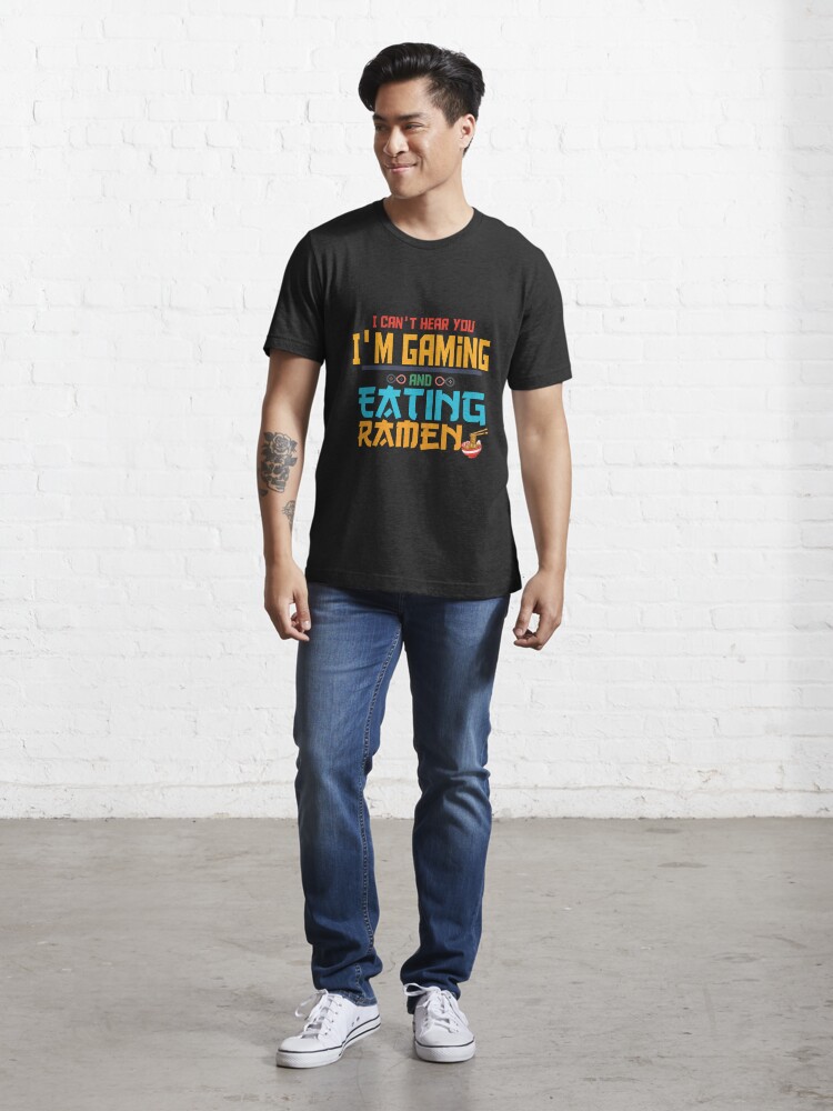 Can't Hear You I'm Gaming Player Video Game Cool Gamer Gift T-Shirt