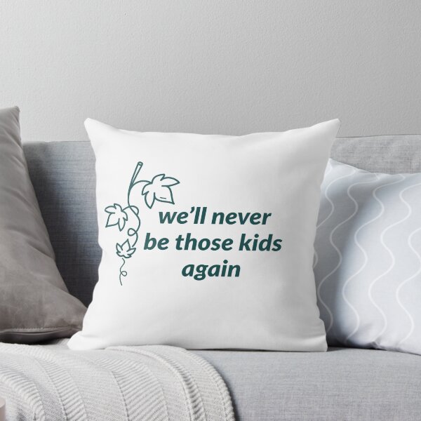 Item preview, we'll never be those kids again designed and sold by n1kolas.