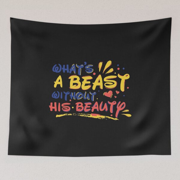 Item preview, What's a beast without his beauty designed and sold by DrRanda.