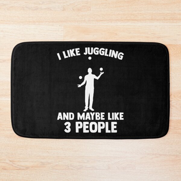 Item preview, I Like Juggling And Maybe Like Three People Comedy Juggling designed and sold by Nessshirts.