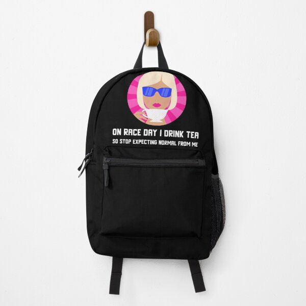 Item preview, On Race Day I Drink Tea So Stop Expecting Normal From Me Tea Time designed and sold by CarantinedChaos.